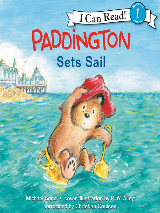 Title details for Paddington Sets Sail by Michael Bond - Wait list